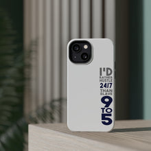 DistinctInk ToughCase for Apple iPhone, Compatible with MagSafe Charging - Rather Hustle 24/7 Than Slave 9 to 5