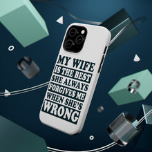 DistinctInk ToughCase for Apple iPhone, Compatible with MagSafe Charging - My Wife Is the Best Always Forgives Me