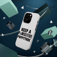 DistinctInk ToughCase for Apple iPhone, Compatible with MagSafe Charging - Keep a PAWsitive PUPPYtude