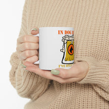 DistinctInk Glossy White Coffee / Tea Mug - In Dog Beers, I've Only Had One