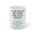 Glossy White Coffee / Tea Mug - Cop Pulled Over, Rock Paper Scissors