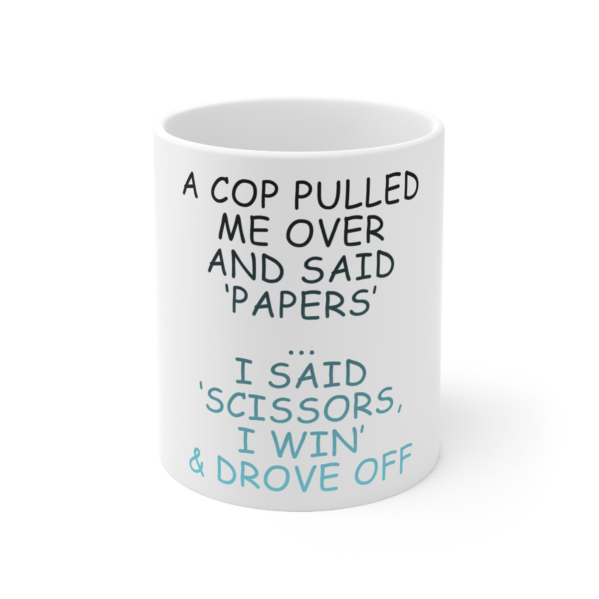 Glossy White Coffee / Tea Mug - Cop Pulled Over, Rock Paper Scissors