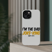 DistinctInk ToughCase for Apple iPhone, Compatible with MagSafe Charging - I'm the Dad Joke-King (Get-It?)