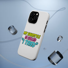 DistinctInk ToughCase for Apple iPhone, Compatible with MagSafe Charging - My Hairstyle is Called "I Tried"