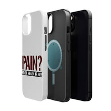 DistinctInk ToughCase for Apple iPhone, Compatible with MagSafe Charging - Pain? Never Heard of Her