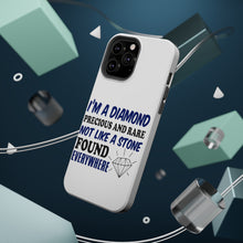 DistinctInk ToughCase for Apple iPhone, Compatible with MagSafe Charging - I'm a Diamond Precious Rare Not Everywhere