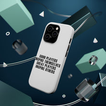 DistinctInk ToughCase for Apple iPhone, Compatible with MagSafe Charging - Great Players Inspire Others