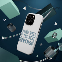 DistinctInk ToughCase for Apple iPhone, Compatible with MagSafe Charging - Living Well is The Best Revenge