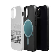 DistinctInk ToughCase for Apple iPhone, Compatible with MagSafe Charging - I Run Better Than the Government