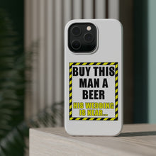 DistinctInk ToughCase for Apple iPhone, Compatible with MagSafe Charging - Buy This Man a Beer His Wedding is Near