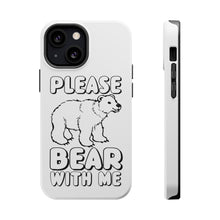 DistinctInk ToughCase for Apple iPhone, Compatible with MagSafe Charging - Please BEAR With Me