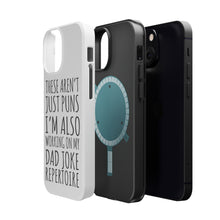 DistinctInk ToughCase for Apple iPhone, Compatible with MagSafe Charging - Not Just Puns I'm Also Working Dad Joke