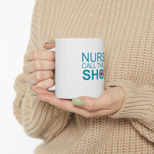 DistinctInk Glossy White Coffee / Tea Mug - Nurses Call the Shots