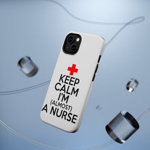DistinctInk ToughCase for Apple iPhone, Compatible with MagSafe Charging - Keep Calm I'm Almost a Nurse