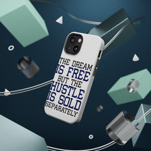 DistinctInk ToughCase for Apple iPhone, Compatible with MagSafe Charging - The Dream is Free Hustle Sold Separately