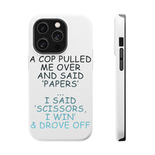 DistinctInk ToughCase for Apple iPhone, Compatible with MagSafe Charging - Cop Pulled Over, Rock Paper Scissors