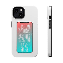 DistinctInk ToughCase for Apple iPhone, Compatible with MagSafe Charging - Time To Look Prettier Than the Last Selfie