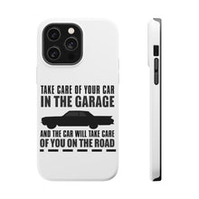 DistinctInk ToughCase for Apple iPhone, Compatible with MagSafe Charging - Take Care of the Car, Car Take Care of the Road