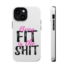 DistinctInk ToughCase for Apple iPhone, Compatible with MagSafe Charging - Being Fit is the $hit