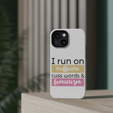 DistinctInk ToughCase for Apple iPhone, Compatible with MagSafe Charging - I Run On Caffeine Cuss Words & Feminism