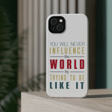 DistinctInk ToughCase for Apple iPhone, Compatible with MagSafe Charging - Never Influence The World Try to Be Like It