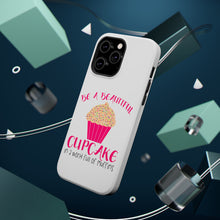 DistinctInk ToughCase for Apple iPhone, Compatible with MagSafe Charging - Be a Beautiful Cupcake in a World of Muffins