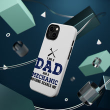 DistinctInk ToughCase for Apple iPhone, Compatible with MagSafe Charging - Dad and Mechanic - Nothing Scares Me