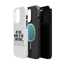 DistinctInk ToughCase for Apple iPhone, Compatible with MagSafe Charging - My Dog Winks at Me Sometimes