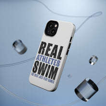 DistinctInk ToughCase for Apple iPhone, Compatible with MagSafe Charging - Real Athletes Swim Rest Play Games