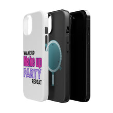 DistinctInk ToughCase for Apple iPhone, Compatible with MagSafe Charging - Wake Up Make Up Party Repeat