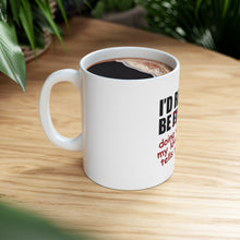 DistinctInk Glossy White Coffee / Tea Mug - I'd Rather Be Fishing Whatever My Wife Tells Me