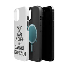 DistinctInk ToughCase for Apple iPhone, Compatible with MagSafe Charging - I Am the Chef Cannot Keep Calm