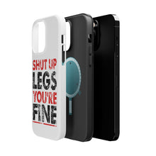 DistinctInk ToughCase for Apple iPhone, Compatible with MagSafe Charging - Shut Up Legs You're Fine Running