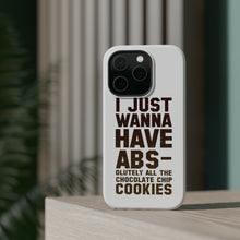 DistinctInk ToughCase for Apple iPhone, Compatible with MagSafe Charging - I Just Wanna Have ABS-olutely All The Cookies