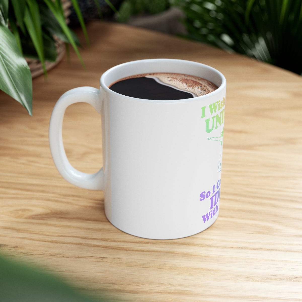 Glossy White Coffee / Tea Mug - I Wish I Was a Unicorn So I Could Stab Idiots, view 8