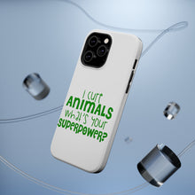 DistinctInk ToughCase for Apple iPhone, Compatible with MagSafe Charging - I Cure Animals What's Your Superpower
