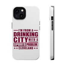 DistinctInk ToughCase for Apple iPhone, Compatible with MagSafe Charging - Cleveland Drinking City Sports Problem