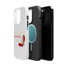 DistinctInk ToughCase for Apple iPhone, Compatible with MagSafe Charging - Chase Your Dreams In High Heels Of Course