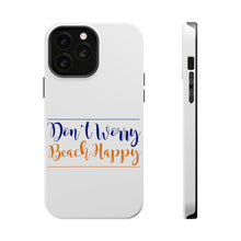 DistinctInk ToughCase for Apple iPhone, Compatible with MagSafe Charging - Don't Worry, BEACH Happy