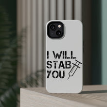 DistinctInk ToughCase for Apple iPhone, Compatible with MagSafe Charging - I Will Stab You Nurse Needle