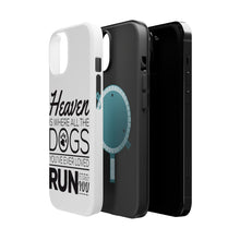 DistinctInk ToughCase for Apple iPhone, Compatible with MagSafe Charging - Heaven is Where All the Dogs Greet You