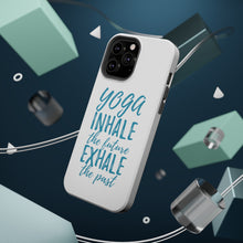 DistinctInk ToughCase for Apple iPhone, Compatible with MagSafe Charging - Yoga Inhale the Future Exhale the Past