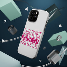 DistinctInk ToughCase for Apple iPhone, Compatible with MagSafe Charging - You Don't Have to be Rich to Sparkle