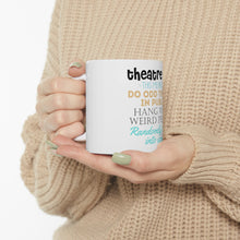 DistinctInk Glossy White Coffee / Tea Mug - Theatre Life - Odd Things in Public