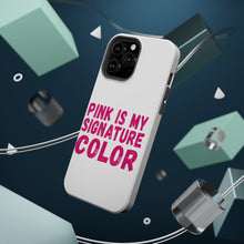 DistinctInk ToughCase for Apple iPhone, Compatible with MagSafe Charging - Pink is My Signature Color