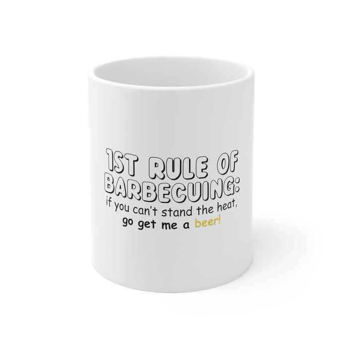 DistinctInk Glossy White Coffee / Tea Mug - 1st Rule of Barbecuing - Get Me a Beer