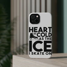 DistinctInk ToughCase for Apple iPhone, Compatible with MagSafe Charging - Heart as Cold as the Ice I Skate On