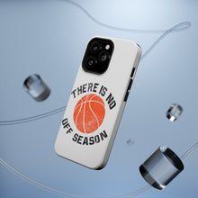 DistinctInk ToughCase for Apple iPhone, Compatible with MagSafe Charging - Basketball There is No Off Season