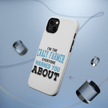 DistinctInk ToughCase for Apple iPhone, Compatible with MagSafe Charging - I'm The Crazy Famer Warned You About