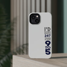DistinctInk ToughCase for Apple iPhone, Compatible with MagSafe Charging - Rather Hustle 24/7 Than Slave 9 to 5